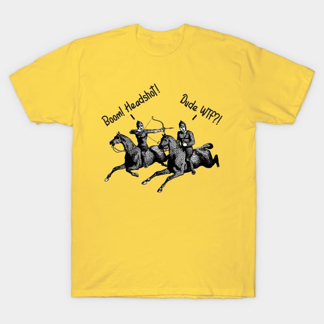 Medieval Archers Boom Headshot! T-Shirt by LegitHooligan